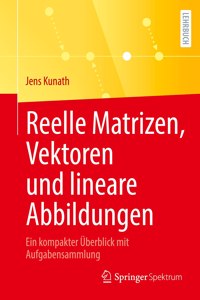 Reelle Matrizen, Vektoren Und Lineare Abbildungen