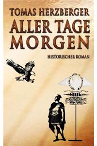 Aller Tage Morgen