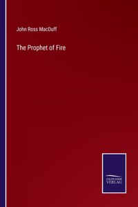 The Prophet of Fire