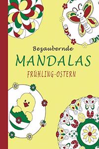 Bezaubernde Mandalas - Frühling-Ostern