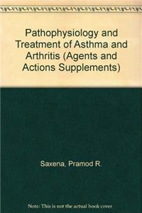 Pathophysiology and Treatment of Asthma and Arthritis