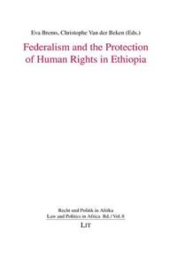 Federalism and the Protection of Human Rights in Ethiopia, 8