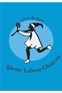 Kleine Lebens-Chancen