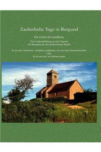 Zauberhafte Tage in Burgund