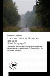 Liaisons Thérapéutiques En Groupes Photolangage(r)