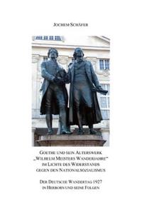 Goethe und sein Alterswerk 