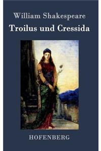 Troilus und Cressida