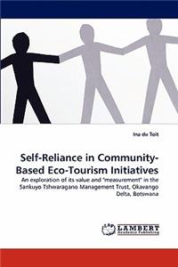 Self-Reliance in Community-Based Eco-Tourism Initiatives