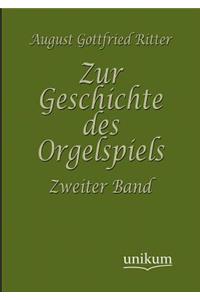 Zur Geschichte des Orgelspiels