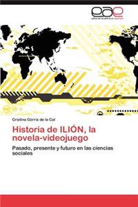 Historia de Ilion, La Novela-Videojuego