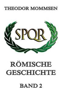 Römische Geschichte, Band 2
