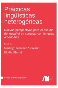 Prácticas lingüísticas heterogéneas
