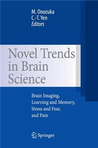 Novel Trends in Brain Science