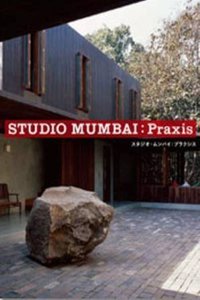 Studio Mumbai - Praxis