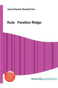 Kula Farallon Ridge