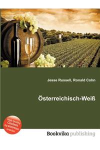 Osterreichisch-Weiss