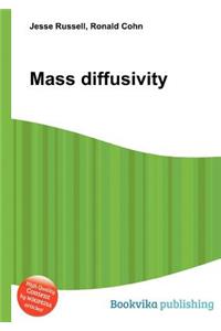 Mass Diffusivity
