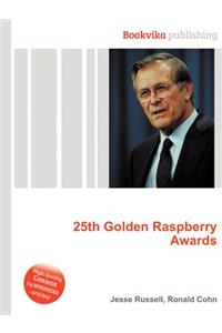 25th Golden Raspberry Awards
