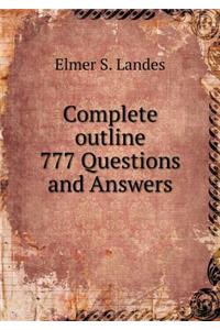 Complete Outline 777 Questions and Answers
