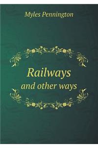 Railways and Other Ways