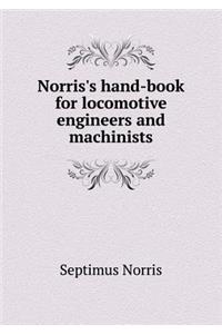 Norris's hand-book for locomotive engineers and machinists