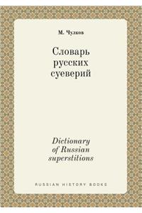 Dictionary of Russian Superstitions