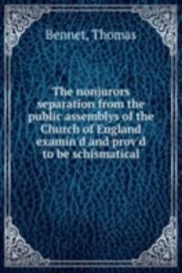 THE NONJURORS SEPARATION FROM THE PUBLI