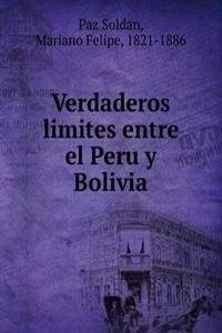 Verdaderos limites entre el Peru y Bolivia