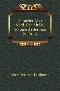 Sprachen Von Nord-Ost-Afrika, Volume 3 (German Edition)