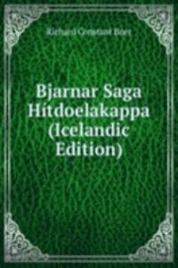 Bjarnar Saga Hitdoelakappa (Icelandic Edition)