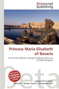 Princess Maria Elisabeth of Bavaria