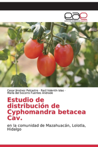 Estudio de distribución de Cyphomandra betacea Cav.