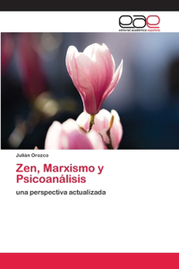 Zen, Marxismo y Psicoanálisis