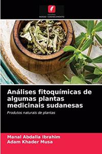 Análises fitoquímicas de algumas plantas medicinais sudanesas
