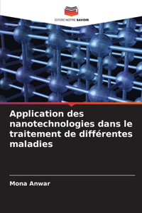 Application des nanotechnologies dans le traitement de différentes maladies
