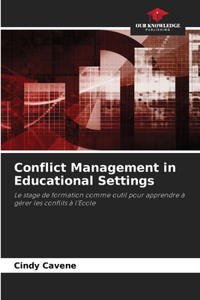 Conflict Management in Educational Settings