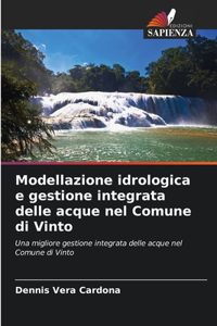 Modellazione idrologica e gestione integrata delle acque nel Comune di Vinto