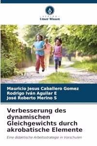 Verbesserung des dynamischen Gleichgewichts durch akrobatische Elemente