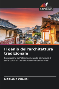 genio dell'architettura tradizionale