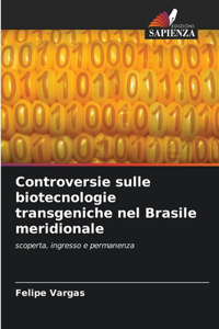 Controversie sulle biotecnologie transgeniche nel Brasile meridionale