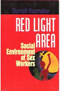 Red Light Area: Social Environment of Sex Workers