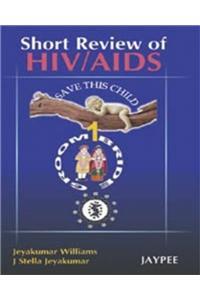 Short Review of Hiv/AIDS