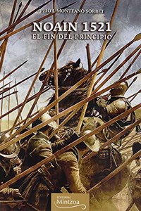 NOAIN 1521. EL FIN DEL PRINCIPIO