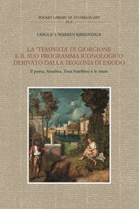 La 'Tempesta' Di Giorgione E Il Suo Programma Iconologico Derivato Dalla Teogonia Di Esiodo