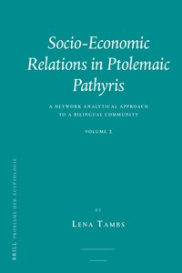 Socio-Economic Relations in Ptolemaic Pathyris