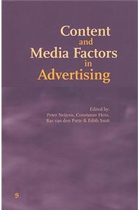 Content and Media Factors in Advertising