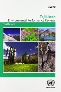 Environmental Performance Review: Tajikistan