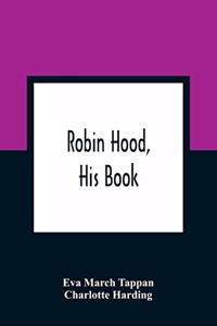 Robin Hood, His Book