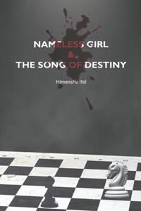Nameless Girl & The Song of Destiny