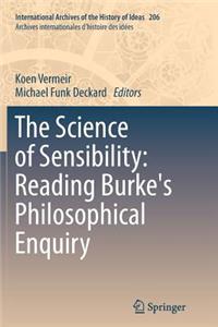 The Science of Sensibility: Reading Burke's Philosophical Enquiry